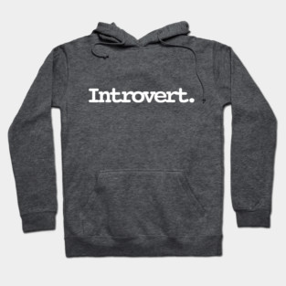 Introvert Hoodie