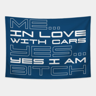 Me In Love With Cars Tapestry