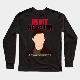 in my head im mrs holland Long Sleeve T-Shirt