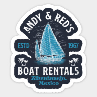 Andy & Red's Boat Rentals Shawshank Sticker