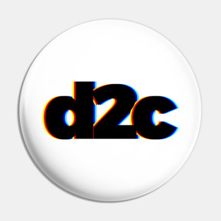 D2C Direct to Consumer Pin
