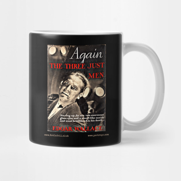 AGAIN THE THREE JUST MEN by Edgar Wallace –– Mug & Travel Mug by Rot In Hell Club