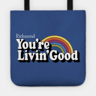 Richmond You're Living Good! Tote
