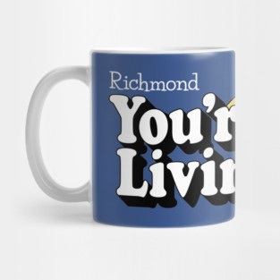 Richmond You're Living Good! Mug