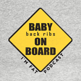 Baby (Back Ribs) On Board T-Shirt