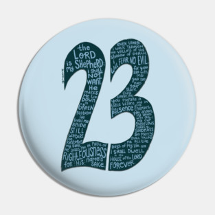 Psalm 23 Typography Design - Inspirational Bible Verse Art Pin