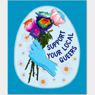 Support Your Local Queers Posters and Art
