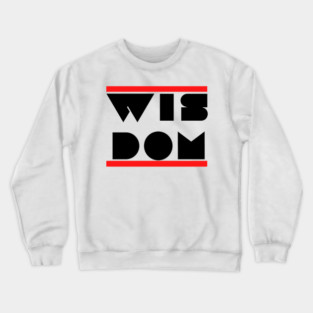 Wisdom Crewneck Sweatshirt
