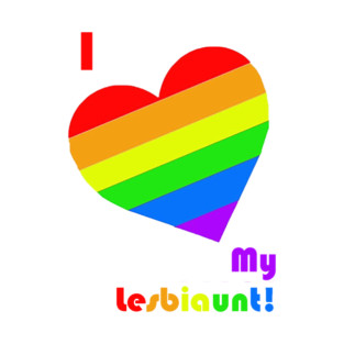 I HEART  my Lesbiaunt T-Shirt