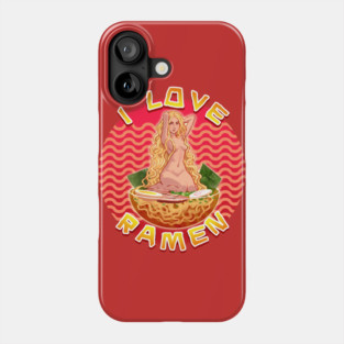I Love Ramen Phone Case