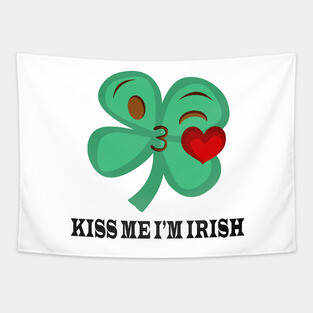 Kiss Me I'm Irish Tapestry