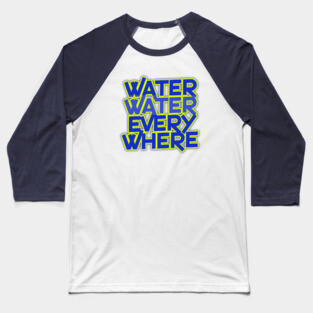 Water Baseball T-Shirt
