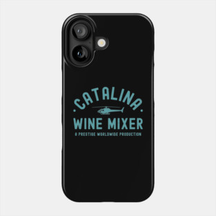 Step Brothers Catalina Wine Mixer Phone Case