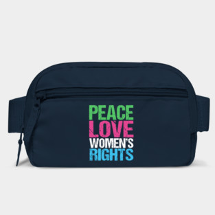 Peace Love Womens Rights Bag