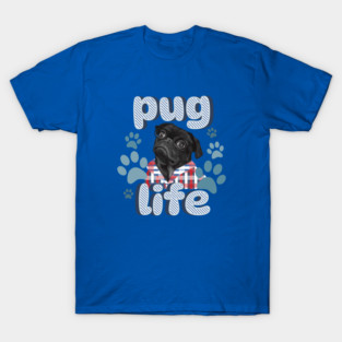 Cute Pug Life T-Shirt