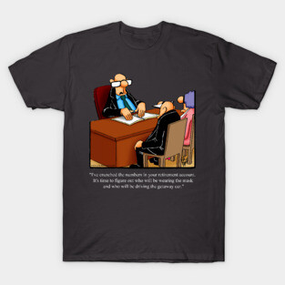 Funny Spectickles Retirement Financial Planning Cartoon Humor T-Shirt