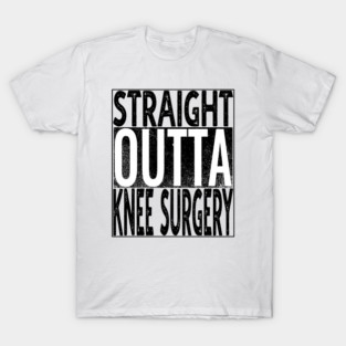 Knee Surgery T-Shirt