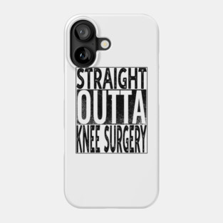 Knee Surgery Phone Case