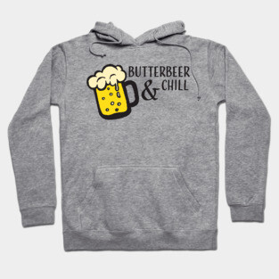 Butterbeer & Chill Hoodie