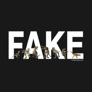 Dinosaur - FAKE:  T-REX, Raptor, Carnotaurus - HOAX T-Shirt
