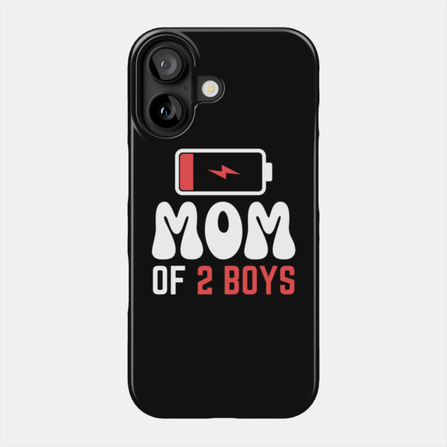 Mom of 2 boys Phone Case by The WYLD Tribe