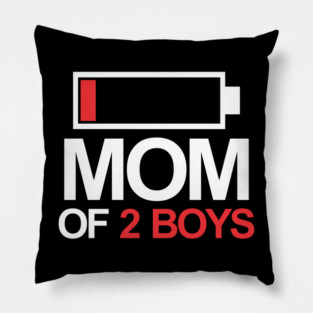 Mom of 2 boys Pillow