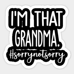 Im That Grandma Sticker
