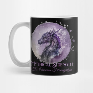 Fibromyalgia Awareness Mythical Strength To Overcome Fibromyalgia Dragon Mug