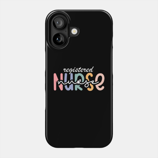 Registered Nurse Phone Case by The WYLD Tribe