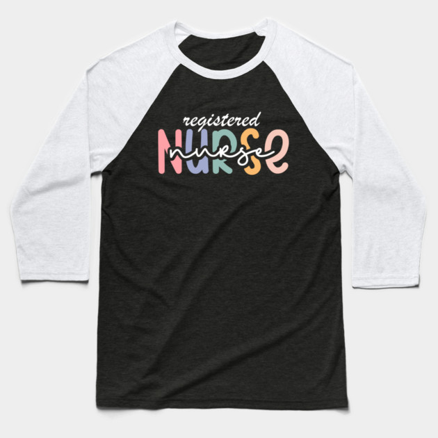 Registered Nurse Baseball T-Shirt by The WYLD Tribe