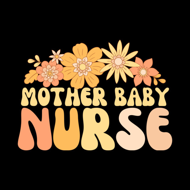 Retro Mother Baby Nurse Postpartum by The WYLD Tribe