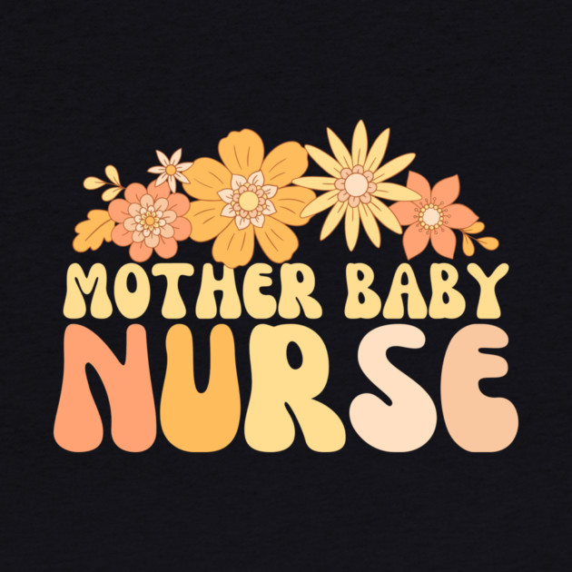 Retro Mother Baby Nurse Postpartum by The WYLD Tribe