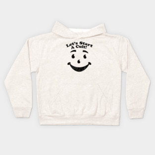 Lets Start A Cult Vintage Kids Hoodie