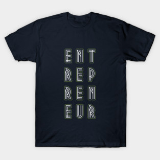 Entrepreneur T-Shirt