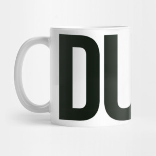 DUDE Mug
