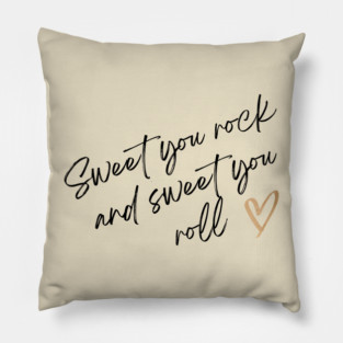 Sweet You Rock and Sweet You Roll - Dave Matthews Band Pillow