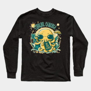 Cthulhu, Carcosa, Baby You're the Mosta - Cthulhu Design Long Sleeve T-Shirt
