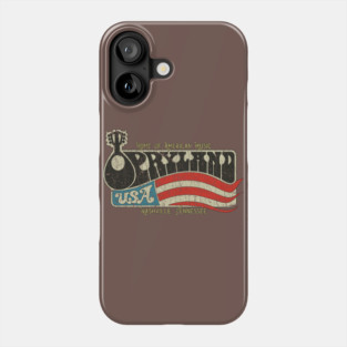 Opryland USA 1972 Phone Case