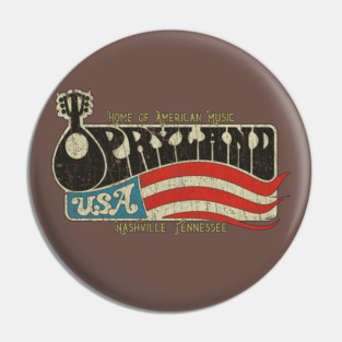 Opryland USA 1972 Pin