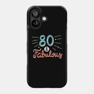 80th Birthday T-shirt Phone Case