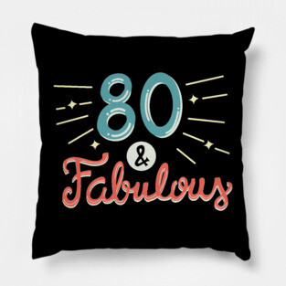80th Birthday T-shirt Pillow
