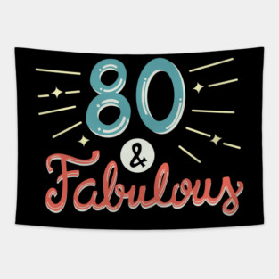 80th Birthday T-shirt Tapestry