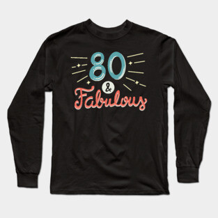 80th Birthday T-shirt Long Sleeve T-Shirt