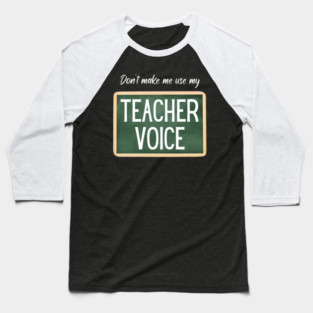 Teacher Voice Baseball T-Shirt