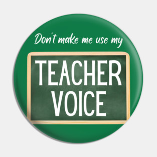 Teacher Voice Pin
