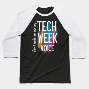 Tech Week Voice Baseball T-Shirt