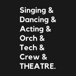 & Theatre T-Shirt