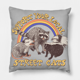 Support Your Local Street Cats – Funny Retro Animal Design Pillow
