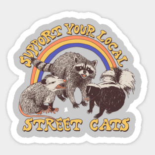 Support Your Local Street Cats – Funny Retro Animal Design Magnet