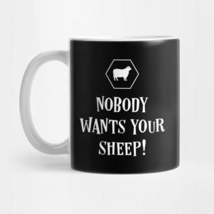 Nobody Wants Your Sheep Funny Boardgames Mug